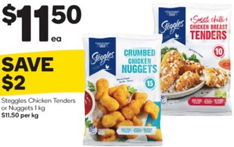 Woolworths Steggles Chicken Tenders or Nuggets 1 kg offer