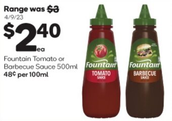 Woolworths Fountain Tomato or Barbecue Sauce 500ml offer