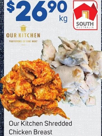 Foodland Our Kitchen Shredded Chicken Breast offer