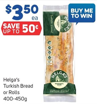 Foodland Helga's Turkish Bread or Rolls 400-450g offer