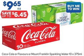 Coca-Cola or Flavours or Mount Franklin Sparkling Water 10 x 375ml