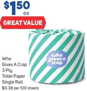 Foodland Who Gives A Crap 3 Ply Toilet Paper Single Roll offer