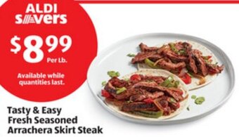 ALDI Tasty & Easy Fresh Seasoned Arrachera Skirt Steak offer