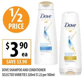 Supabarn DOVE SHAMPOO AND CONDITIONER SELECTED VARIETIES 320ml offer