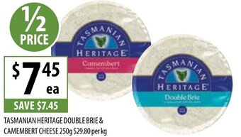 Supabarn TASMANIAN HERITAGE DOUBLE BRIE & CAMEMBERT CHEESE 250g offer