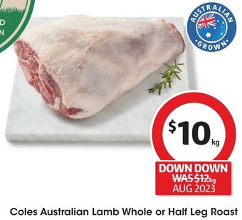 Coles Coles Australian Lamb Whole or Half Leg Roast offer