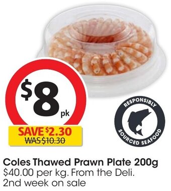 Coles Coles Thawed Prawn Plate 200g offer
