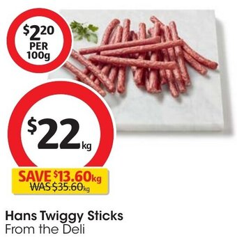 Coles Hans Twiggy Sticks offer