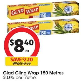 Coles Glad Cling Wrap 150 Metres offer