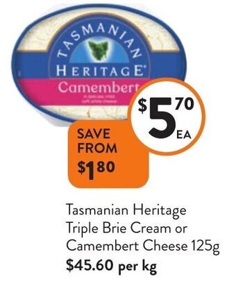Foodworks Tasmanian Heritage Triple Brie Cream or Camembert Cheese 125g` offer