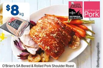Foodland O'Brien's SA Boned & Rolled Pork Shoulder Roast offer