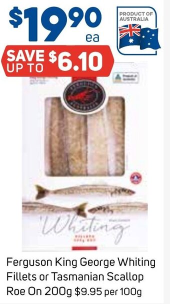 Foodland Ferguson King George Whiting Fillets or Tasmanian Scallop Roe On 200g offer