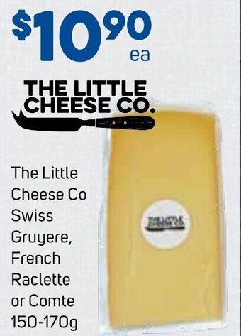 Foodland The Little Cheese Swiss Co Swiss Gruyere, French Raclette or Comte 150-170g offer