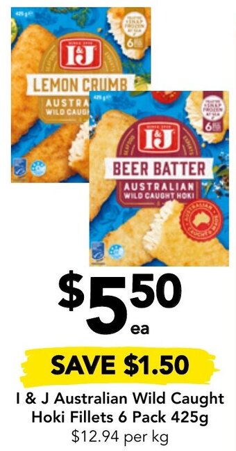 Drakes I & J Australian Wild Caught Hoki Fillets 6 Pack 425g offer