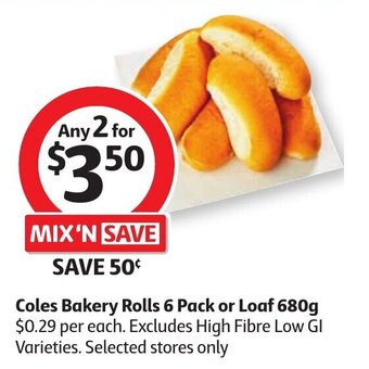 Coles Coles Bakery Rolls 6 Pack or Loaf 680g offer