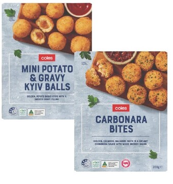 Coles potato & gravy kyiv, carbonara bites or lamb & spinach pide bites 200g-240g