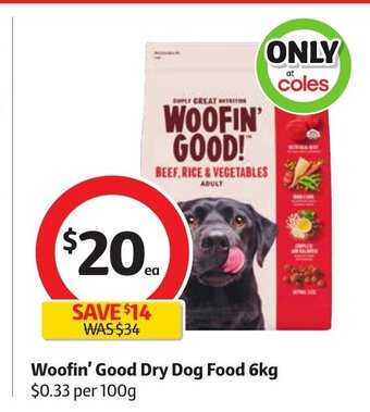 Coles Woofin' Good Dry Dog Food 6kg offer