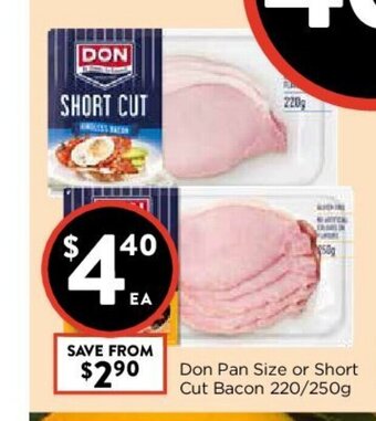 Foodworks Don Pan Size or Short Cut Bacon 220/250g offer