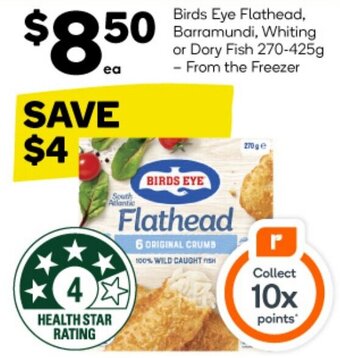 Woolworths Birds Eye Flathead, Barramundi, Whiting or Dory Fish 270-425g offer