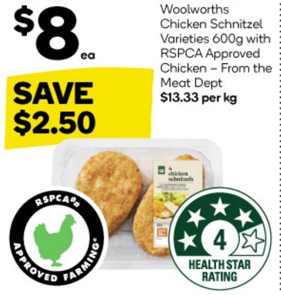 Woolworths Chicken Schnitzel Varieties 600g with RSPCA Approved Chicken From the Meat Dept