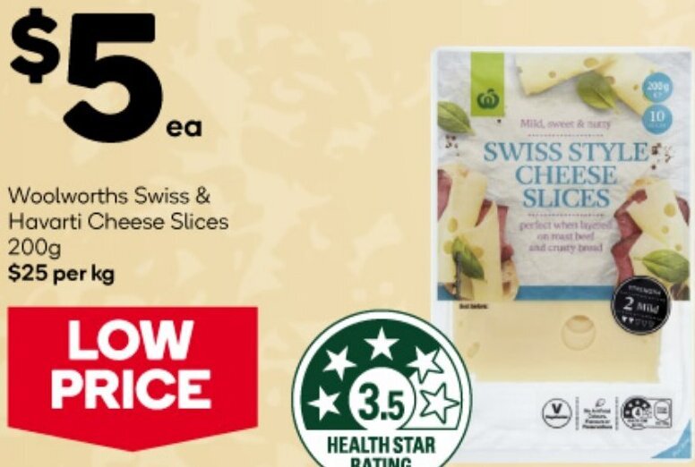Woolworths Swiss & Havarti Cheese Slices 200g offer at Woolworths