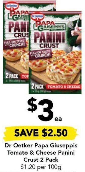 Drakes Dr Oetker Papa Giuseppis Tomato & Cheese Panini Crust 2 Pack offer