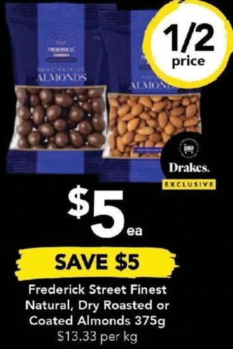 Drakes Frederick Street Finest Natural, Dry Roasted or Coated Almonds 375g offer