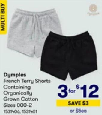 BIG W Dymples French Terry Shorts Containing Organically Grown Cotton offer