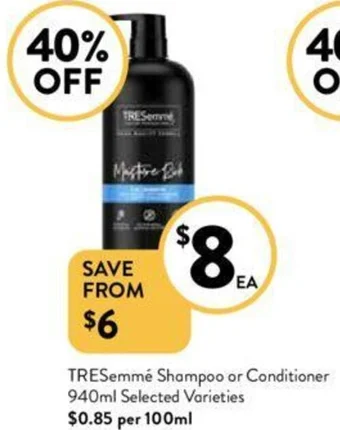 Foodworks TRESemmé Shampoo or Conditioner 940ml offer