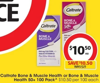 Coles Caltrate Bone & Muscle Health or Bone & Muscle Health 50+ 100 Pack offer