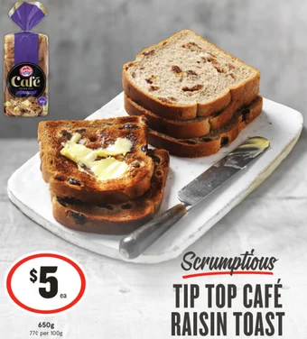 IGA TIP TOP CAFÉ RAISIN TOAST offer