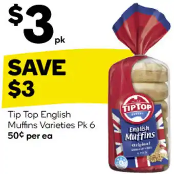 Woolworths Tip Top English Muffins Varieties Pk 6 offer