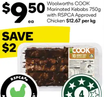 Woolworths Woolworths COOK Marinated Kebabs 750g with RSPCA Approved Chicken offer