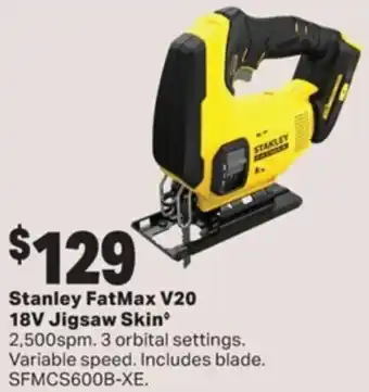 Mitre 10 Stanley FatMax V20 18V Jigsaw Skin offer