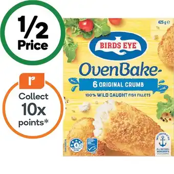 Woolworths Birds eye oven bake fish 425g – from the freezer offer