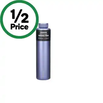 Woolworths Sistema chic stainless steel bottle 600ml offer