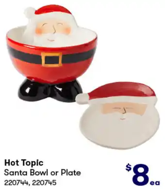 BIG W Hot Topic Santa Bowl or Plate offer
