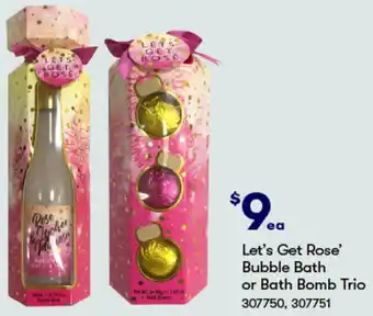 BIG W Let's Get Rose' Bubble Bath or Bath Bomb Trio offer