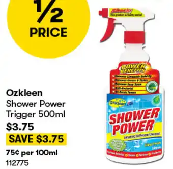 BIG W Ozkleen Shower Power Trigger 500ml offer