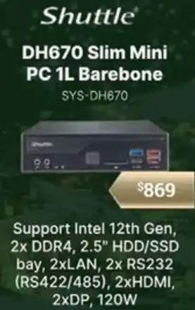 DH670 Slim Mini PC 1L Barebone