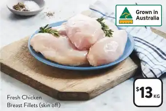 Foodworks Fresh Chicken Breast Fillets (skin off) offer