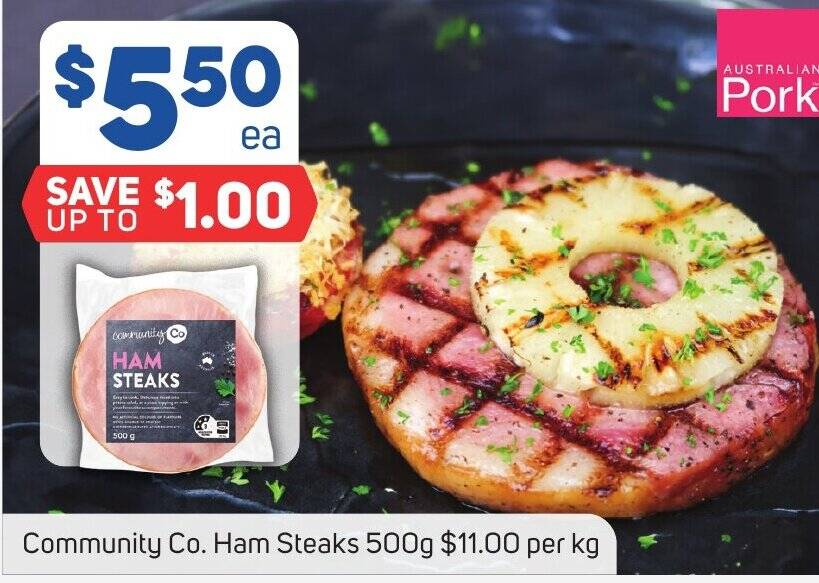 Community Co HAM STEAKS 500 g offer at Foodland