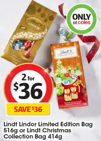 Coles Lindt Lindor Limited Edition Bag 516g or Lindt Christmas Collection Bag 414g offer
