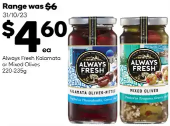 Woolworths Always Fresh Kalamata or Mixed Olives 220-235g offer