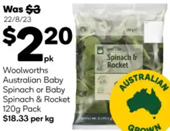 Woolworths Woolworths Australian Baby Spinach or Baby Spinach & Rocket 120g Pack offer