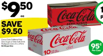 Woolworths Coca-Cola Caffeine Free Zero Sugar or Diet Soft Drink Multipack Cans 10 x 375ml offer