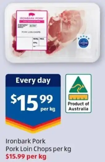 ALDI Ironbark Pork Pork Loin Chops per kg offer