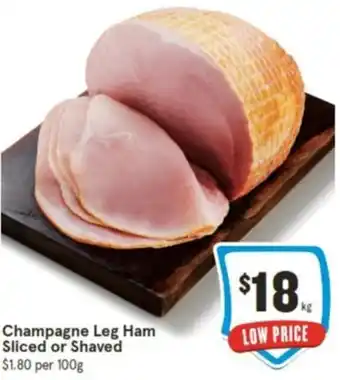 IGA Champagne Leg Ham Sliced or Shaved offer