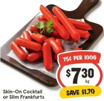 IGA Skin-On Cocktail or Slim Frankfurts offer
