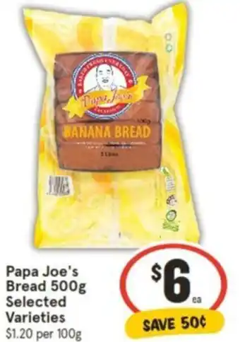 IGA Papa Joe's Bread 500g offer